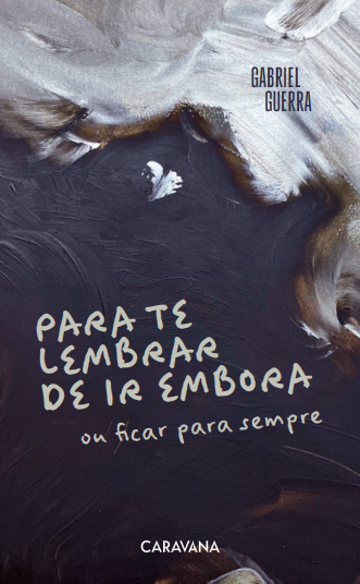 Capa do livro Para te lembrar de ir embora